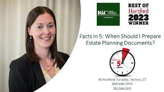 When Do I Need to Prepare Estate Planning Documents?
