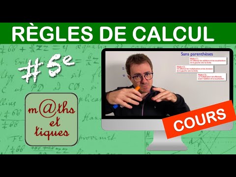 COURS : Règles de calcul - Cinquième
