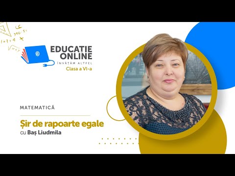 Matematică, Clasa a VI-a, Șir de rapoarte egale