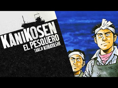 Kanikosen. El pesquero 🦀 Takiji Kobayashi
