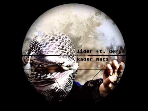 Lider ft. Derya - Kader Maçı