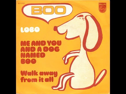 Lobo - Me And You And A Dog Named Boo (1971)
