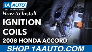 How to Replace Ignition Coils 08-12 Honda Accord
