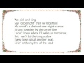 George Strait - Rhythm of the Road Lyrics