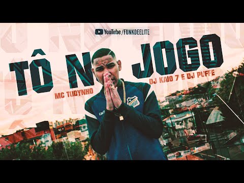MC Todyz - Tô No Jogo (Clipe Oficial) DJ Puffe e DJ Kaio7