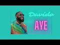 Davido -Aye Davido -Aye