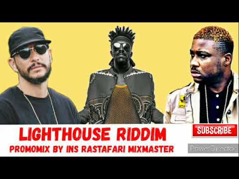 Lighthouse Riddim Mix (New) Feat. Gappy Ranks, Million Stylez, Chevaughn By Ins Rastafari MixMaster