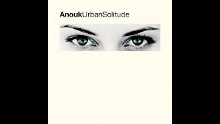 Anouk - U Being U