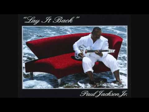 Paul Jackson, Jr ft James Reese - Can This Be Real