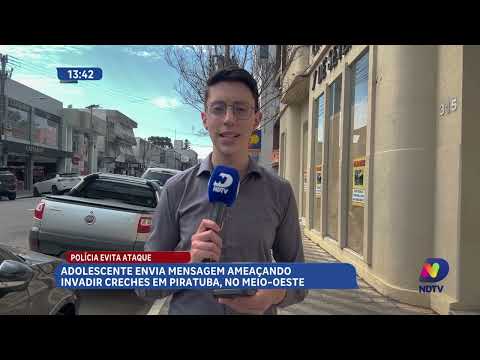 Mensagem com ameaça de ataque a creches mobiliza polícia em Piratuba