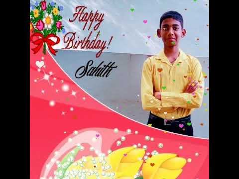 Happy birthday Sahith