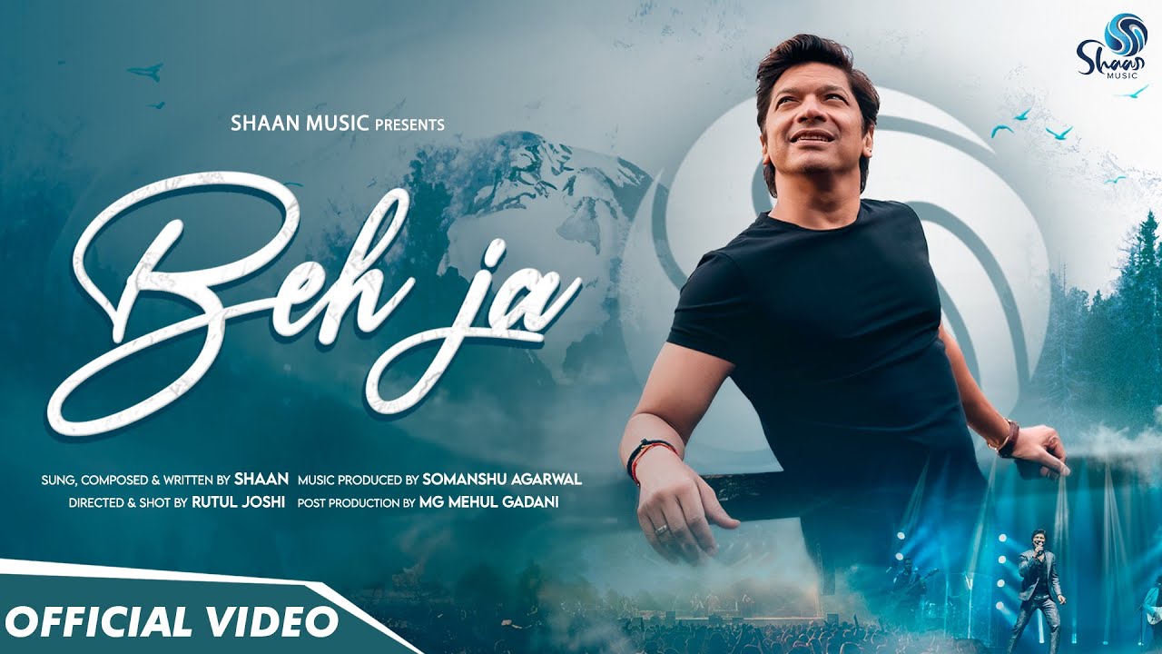 Beh Ja Lyrics | Shaan