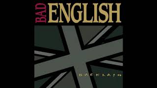 Bad English - Dancing Off The Edge Of The World