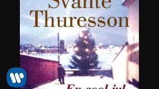 SVANTE THURESSON "Farfar" (från albumet "En cool jul" 2011)