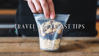 Travel Breakfast Tips ☆ 外泊時の朝食はこれでもう悩まない