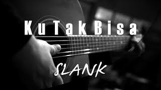 Download lagu Ku Tak Bisa - Slank ( Acoustic Karaoke ) mp3 Download lagu Ku Tak Bisa - Slank ( Acoustic Karaoke ) mp3