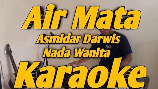 Download lagu Air Mata Karaoke Nada Wanita Asmidar Darwis Versi KORG PA700 mp3
