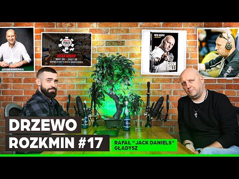 DRZEWO ROZKMIN #17 - RAFAŁ GŁADYSZ | Poker w Polsce |  World Series of Poker 2023 w Las Vegas