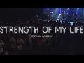 Vertical Worship - Strength of My Life (Live from Second Sunday)