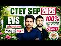 CTET SEP 2026 EVS 100 Pass Series Class 1 By Sachin Academy Live 11am Amit Sir 30 30 CTET EVS
