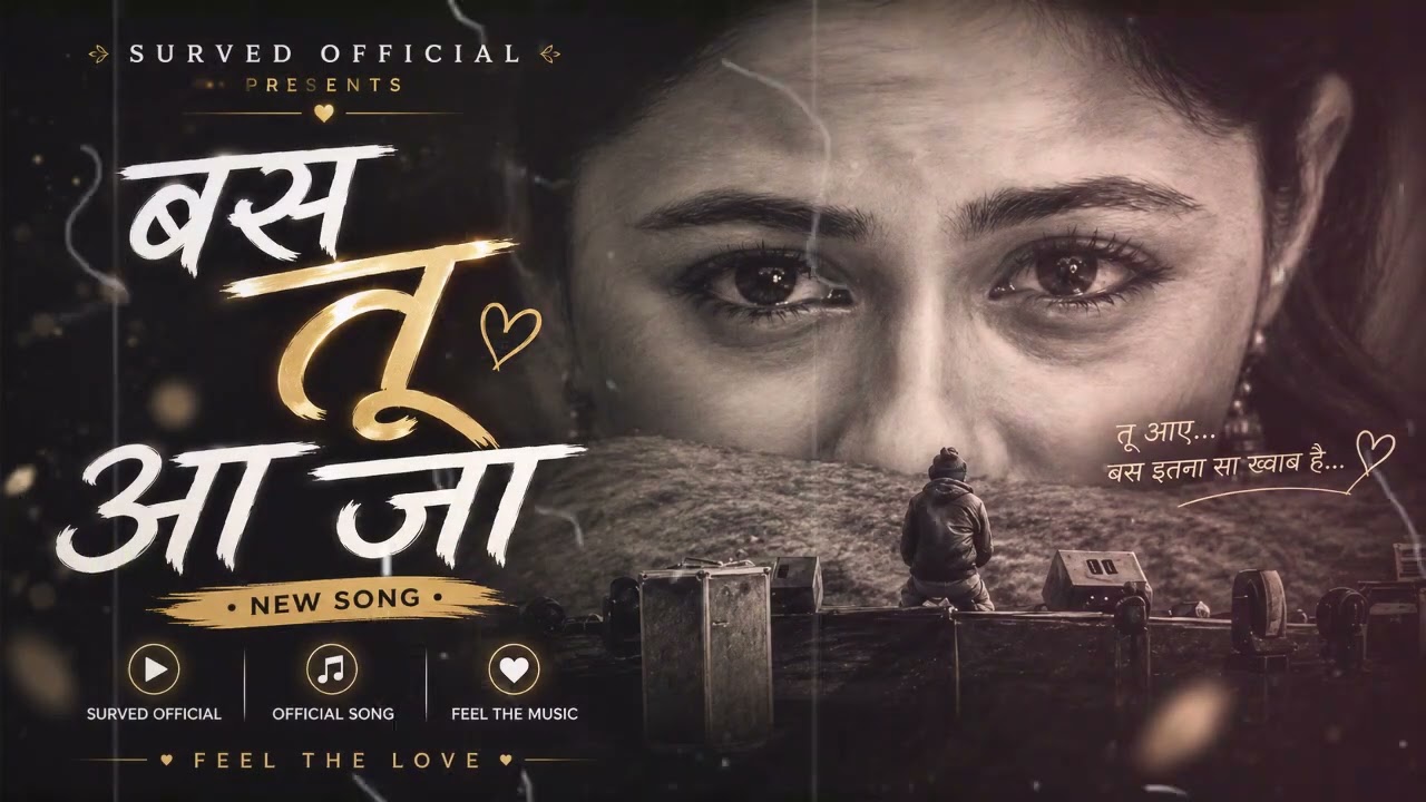 Bas Tu Aa Ja ❤️ | | Original Hindi Love Song 2026 | Romantic & Emotional Song by Surved AI Official
