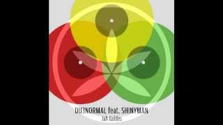 DU3normal feat. Shinyman - Jah Guides (Jah Billah Dub Guides Me Remix)