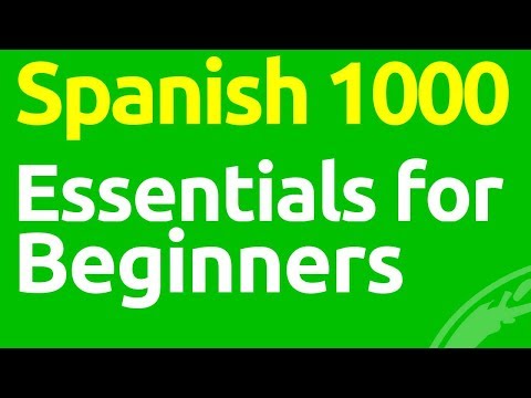Spanish 1000: Essentials for Beginners (Phrases and Vocabularies)