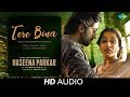 Tere Bina | Audio | Haseena Parkar | Shraddha Kapoor | Arijit Singh | Priya Saraiya | Ankur Bhatia