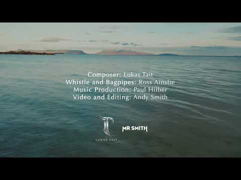 Lukas Tait -The Spirit of Scotland (feat. Ross Ainslie)