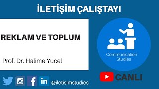 Reklam ve Toplum - Prof. Dr. Halime Yücel