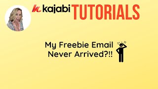 Kajabi Troubleshooting: Why is my freebie opt-in email not going out?