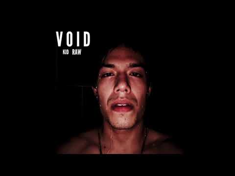 Kid Raw - void