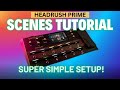 Headrush Prime: Scenes Tutorial Quickstart Setup Guide