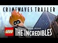 Official LEGO The Incredibles Crimewaves Gameplay Trailer