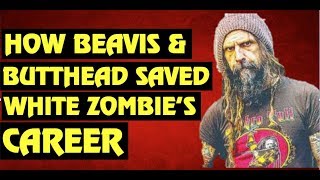 White Zombie: How Beavis and Butthead Saved The Band&#39;s Career
