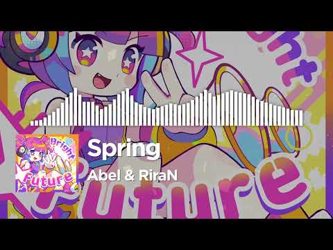 Abel & RiraN - Spring (Official Audio)