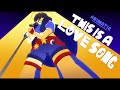 This Is A Love Song By Rebecca Sugar LAES Andromeda Animatic