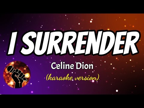 I SURRENDER - CELINE DION (karaoke version)