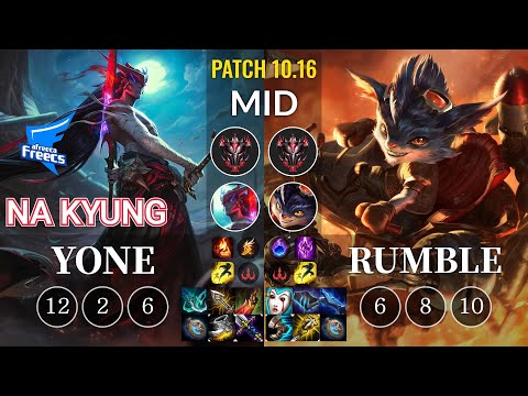 AF Na Kyung Yone vs Rumble Mid - KR Patch 10.16