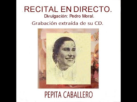 Directo PEPITA CABALLERO CON MELCHOR DE MARCHENA Y MANUEL MORENO  AÑOS 1960  3 CANTES