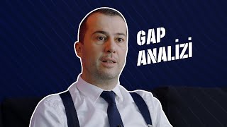 GAP (Boşluk) Analizi Nedir??
