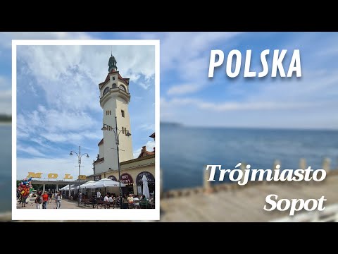 Sopot - ikona polskich kurortów nadmorskich, spacerem