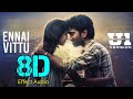 Ennai Vittu Yuvan Version 8D Love Today   MorattuSingle  Yuvan Shankar Raja AGS