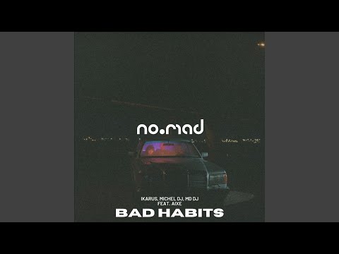 Bad Habits