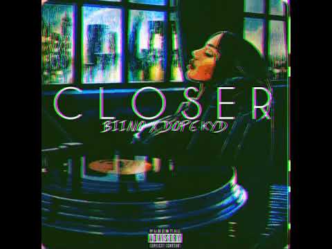 Biino x Dope Kyd - Closer