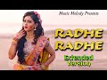 Radhe Radhe Radhe Barsane Wali Radhe Swati Mishra Extended Version