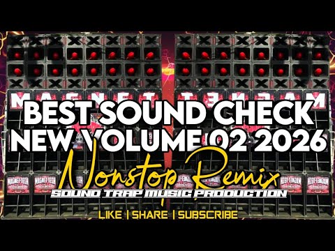 Best Sound Check New Volume 2 2026 Nonstop Remix - Frank Cayanan Leonard Sound Trap Music Production