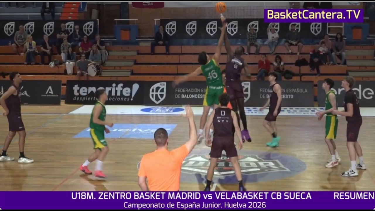 U18M. ZENTRO BASKET vs VELABASKET SUECA.- Cpto. España Junior 2026 #RESUMEN