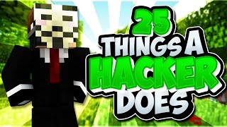 25 Things A Hacker Does In Minecraft