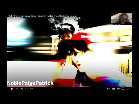 @babytronDSM  x Driveway Baby - Double Trouble (Prod By @ENRGYBEATS )